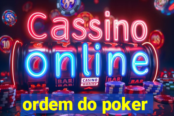 ordem do poker